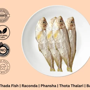 Dried Thada Fish, Raconda, Phansha, Thota Thalari, Badasha