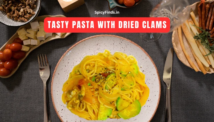 Pasta with Dried Clams