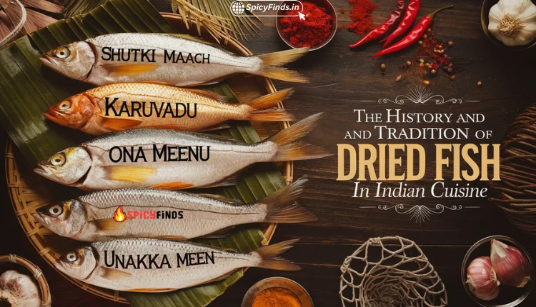 Different varieties of dried fish from Indian states, including shutki maach, karuvadu, ona meenu, and unakka meen, displayed on a rustic wooden table