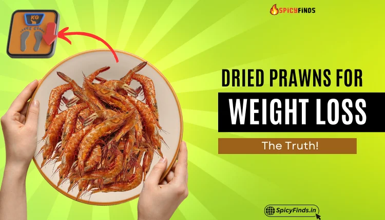 Are dried prawns good for weight loss? A protein-packed seafood option for a healthy diet